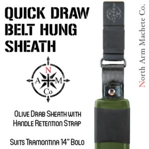 Tramontina Bolo Sheath North Arm Machete Co. Belt Hung Sheath painted Olive Drab with Handle Retention Strap